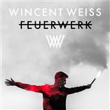 Download or print Wincent Weiss Feuerwerk Sheet Music Printable PDF -page score for Pop / arranged Piano, Vocal & Guitar (Right-Hand Melody) SKU: 124388.