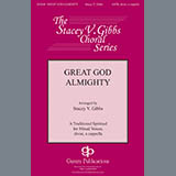 Download or print Work Song Great God Almighty (arr. Stacey V. Gibbs) Sheet Music Printable PDF -page score for Concert / arranged SATB Choir SKU: 431089.