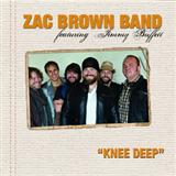 Download or print Zac Brown Band featuring Jimmy Buffett Knee Deep Sheet Music Printable PDF -page score for Pop / arranged Lyrics & Chords SKU: 162857.