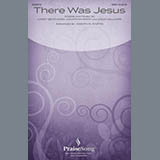 Download or print Zach Williams There Was Jesus (feat. Dolly Parton) (arr. Joseph M. Martin) Sheet Music Printable PDF -page score for Christian / arranged SATB Choir SKU: 476697.